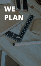 we plan
